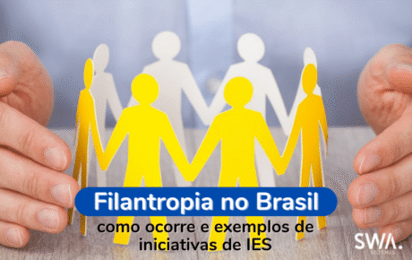 Filantropia no Brasil: como ocorre e exemplos de iniciativas de IES