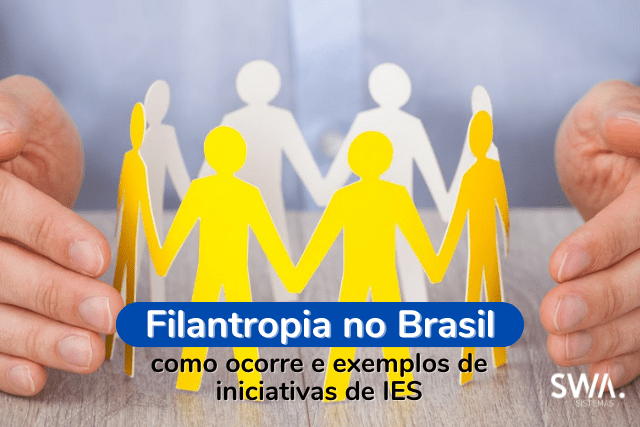 Filantropia no Brasil: como ocorre e exemplos de iniciativas de IES