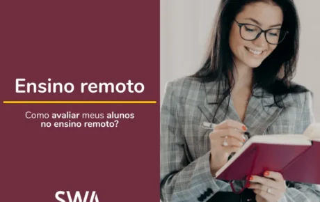 Dicas para avaliar a aprendizagem no Ensino Remoto
