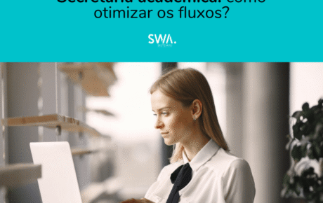 Secretaria acadêmica: como otimizar os fluxos?