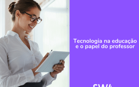 Tecnologia na educação e o papel do professor