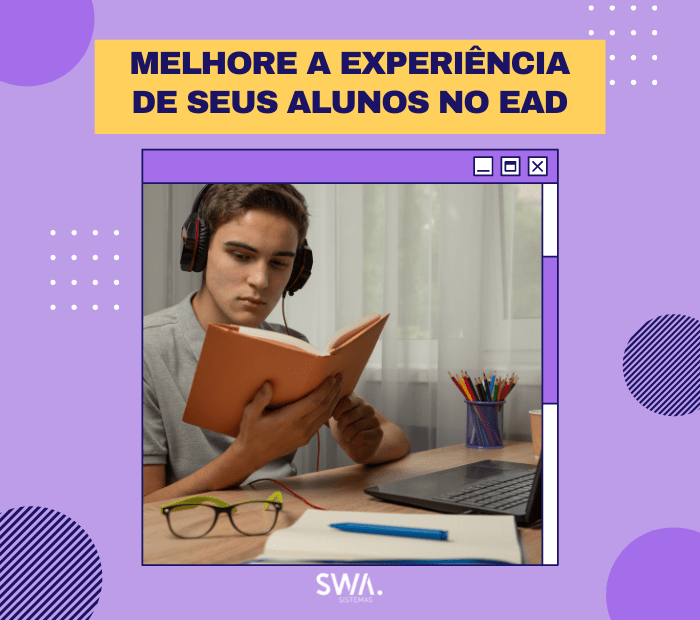 Melhore a experiência de seus alunos no EAD