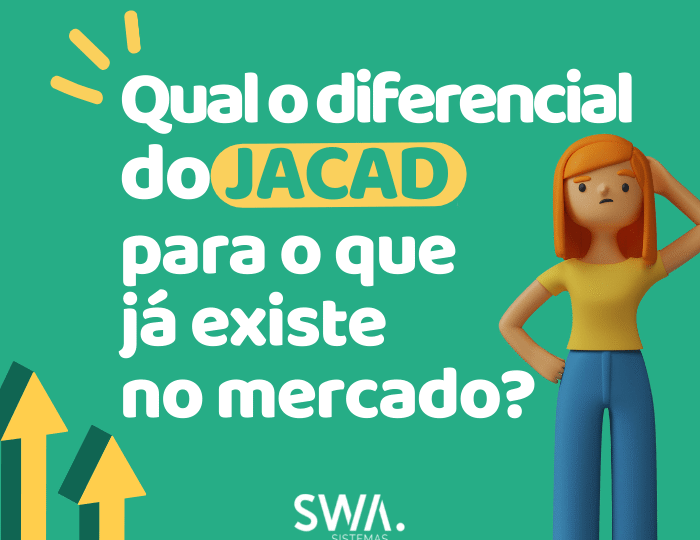 Qual o diferencial do ERP JACAD para o que já existe no mercado?