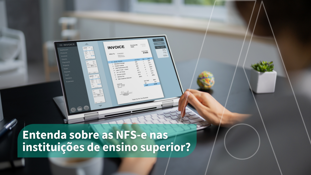 Entenda sobre as NFS-e nas instituições de ensino superior?