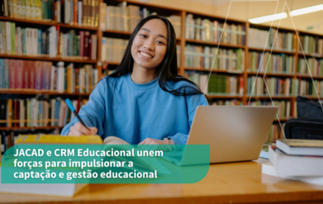 JACAD e CRM Educacional unem forças para impulsionar a captação e gestão educacional