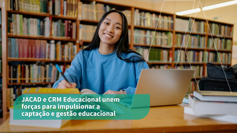 JACAD e CRM Educacional unem forças para impulsionar a captação e gestão educacional